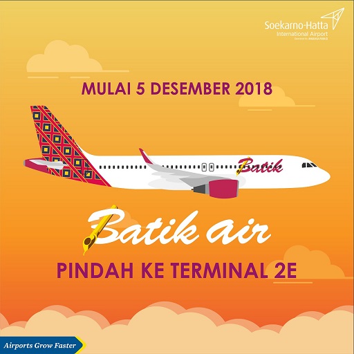 Informasi Maskapai Batik Air pindah ke terminal 2 Bandara Internasional Soekarno-Hatta.