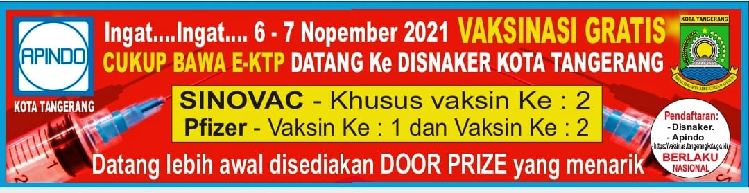 Flayer Asosiasi Pengusaha Indonesia (Apindo) Kota Tangerang menggelar vaksinasi COVID-19 yang untuk 2.000 orang.